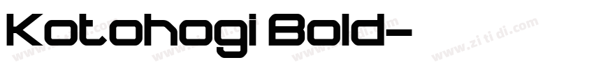 Kotohogi Bold字体转换